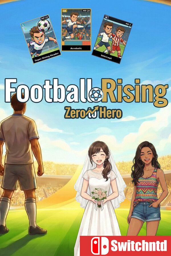《足球崛起：从零到英雄（Football Rising:Zero to Hero）》[英文/日语]