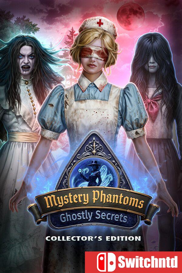 《神秘幽灵：幽灵秘密（Mystery Phantoms: Ghostly Secrets）》[英文]