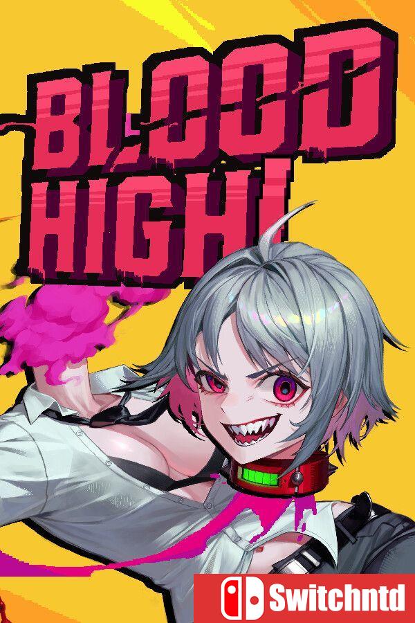 《血脉贲张！（Blood High!）》官方中文 [中文/英文/日语]