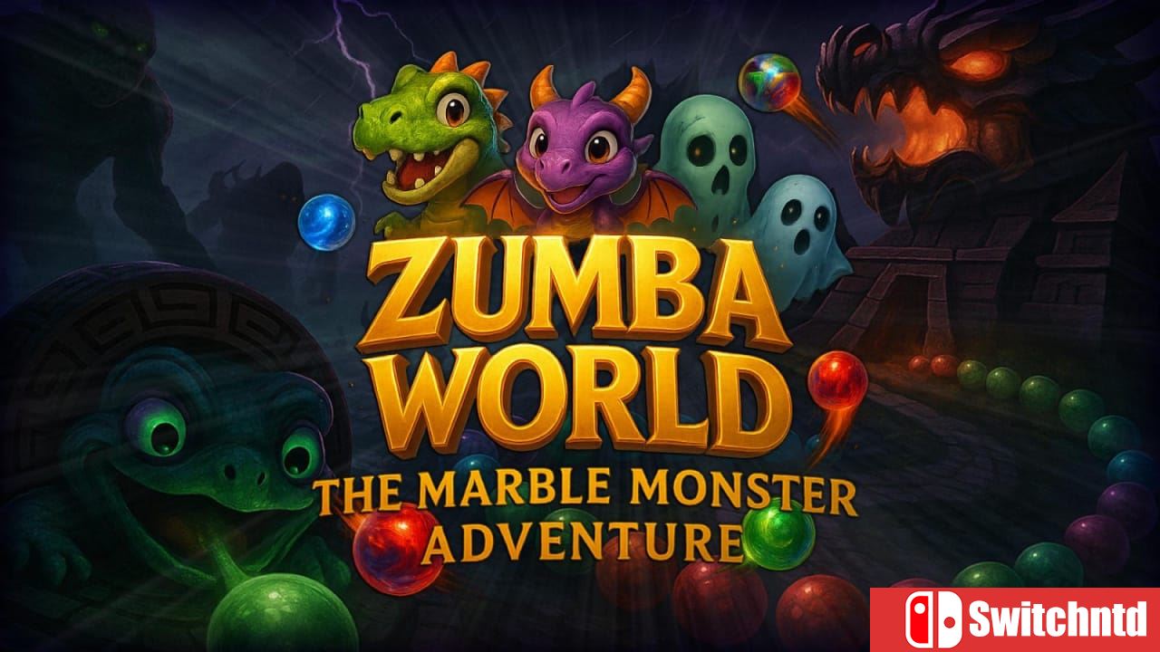 祖玛世界 怪兽弹珠冒险丨Zumba World – The Marble Monster Adventure