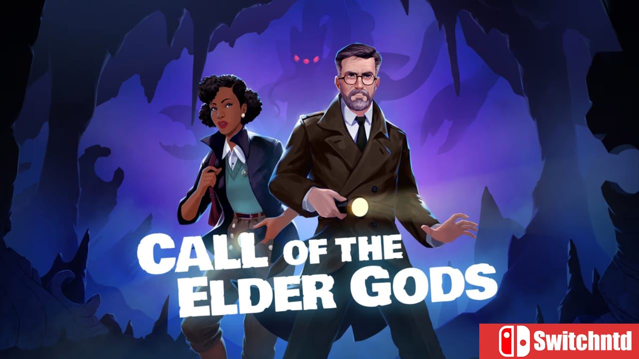 古神之呼唤丨Call of the Elder Gods