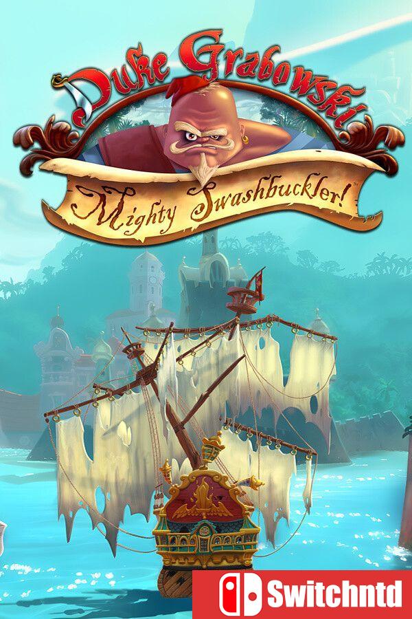 《格拉博斯基公爵：大剑豪（Duke Grabowski Mighty Swashbuckler）》v1.1 [英文]