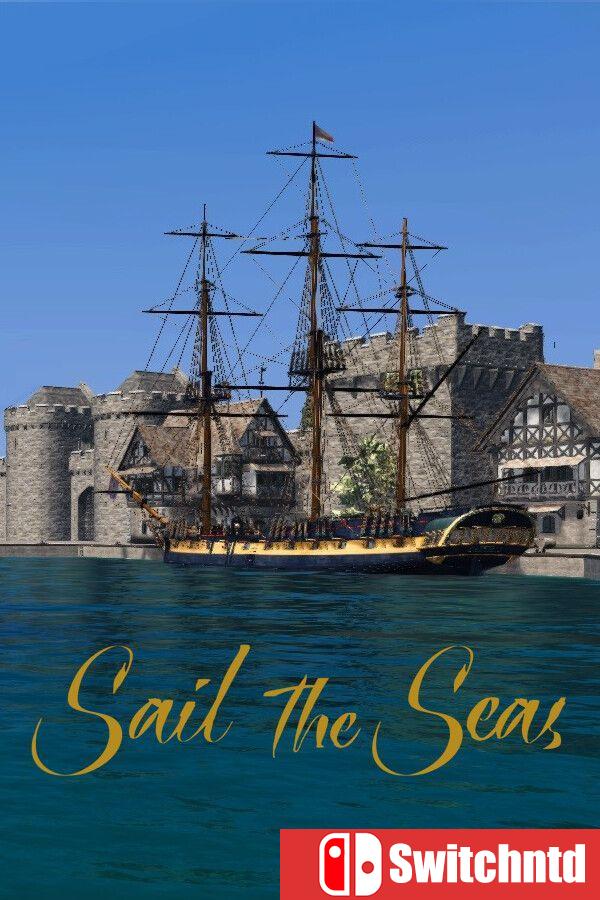 《扬帆远航（Sail the Seas）》[英文]