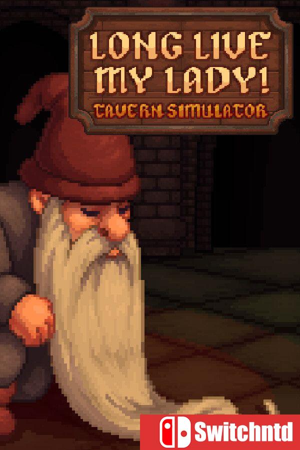 《女主人万岁！酒馆模拟器（Long Live My Lady! Tavern Simulator）》[英文]