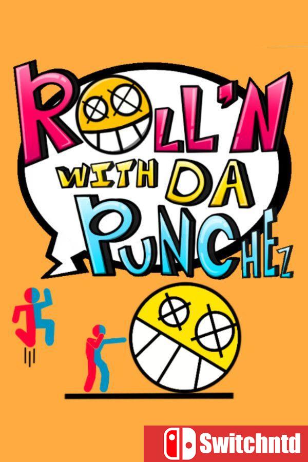 《一路滚拳（Roll N With Da Punchez）》Build 23356781 P2P硬盘版[EN]