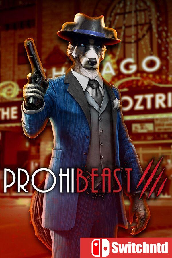 《禁酒兽影（PROHIBEAST）》官方中文 [中文/英文/日语]