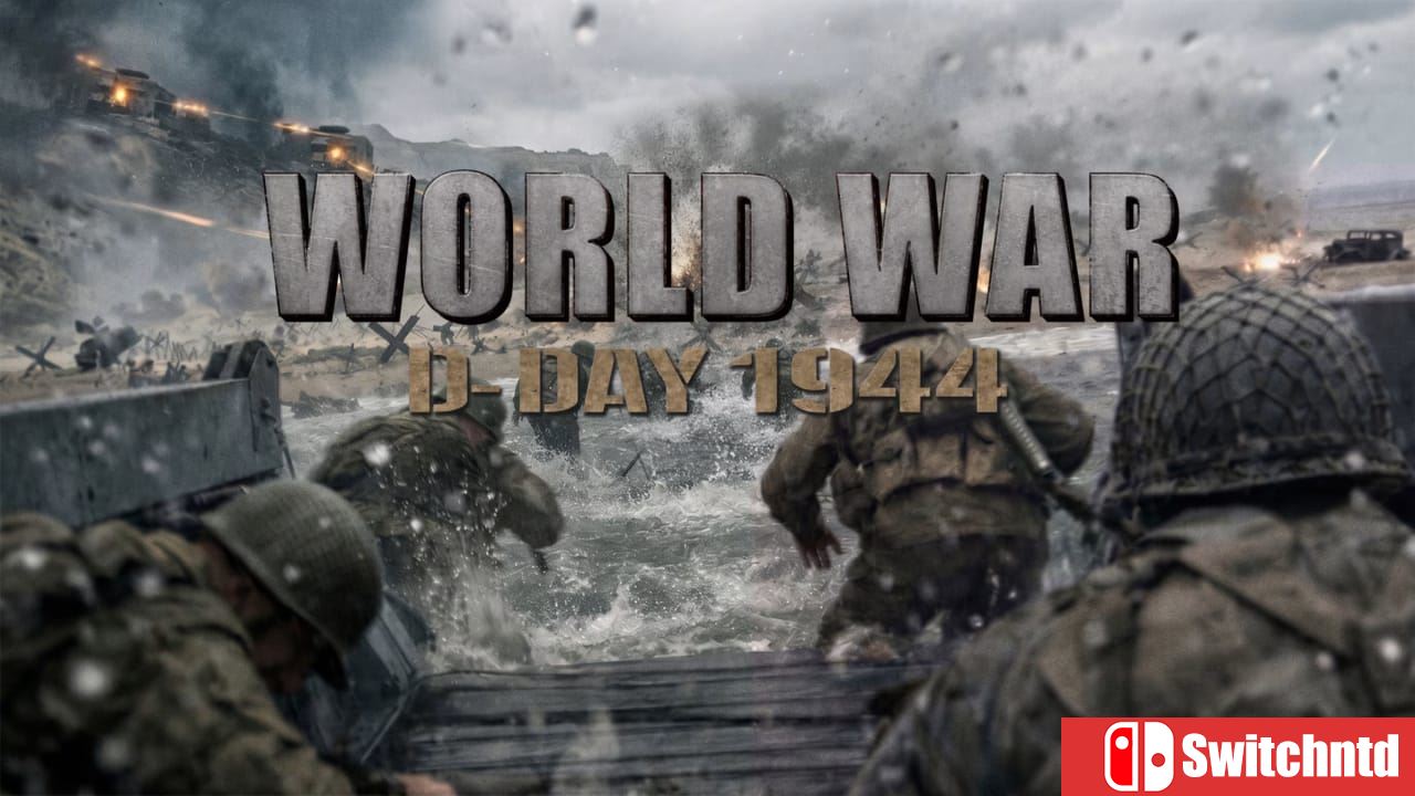 世界大战 诺曼底登陆1944丨World War: D-Day 1944